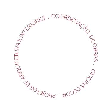 PROJETOS DE ARQUITETURA E INTERIORES COORDENAÇÃO DE OBRAS OFICINA DECOR